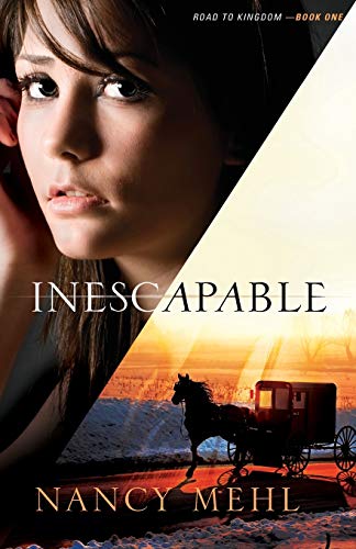 Inescapable (Road to Kingdom, 1, Band 1) von Bethany House Publishers